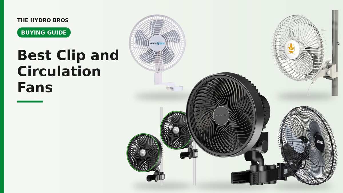 Best Clip and Circulation Fans for Growers: 2026 UK Buying Guide